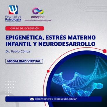 Curso: Epigenética, Estres Materno Infantil y Neurodesarrollo
